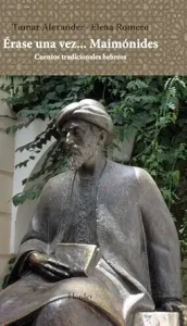 Erase una ves… Maimonides Cuentos tradicionales hebreos