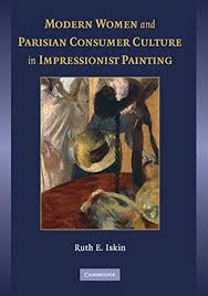 Modern Women and Parisian Consumer Culture in Impressionist Painting