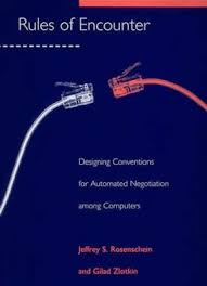 Rules of Encounter Designing Conventions for Automated Negotiation among Computers